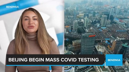 Beijing Begin Mass COVID Testing