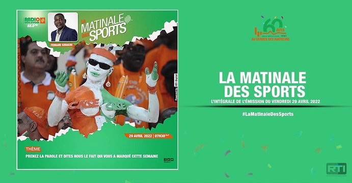 Matinale Des Sports du 29 avril 2022 par Fernand Kouakou [ Radio Côte d'Ivoire ]