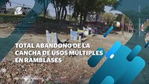 Abandonada cancha de Ramblase | CPS Noticias Puerto Vallarta