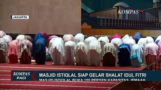 Siap Gelar Shalat Idul Fitri, Masjid Istiqlal Sedang Tunggu Keputusan Hari Raya dari Sidang Isbat