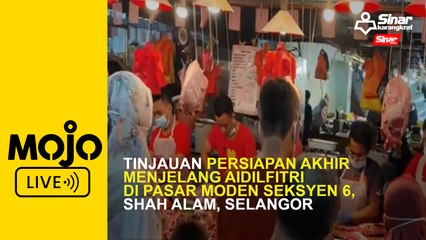 Persiapan akhir menjelang Aidilfitri