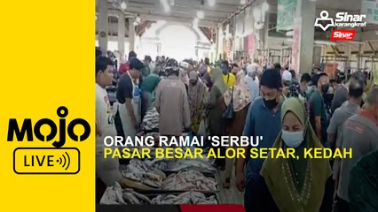 Video herunterladen: Orang ramai 'serbu' Pasar Besar Alor Setar, Kedah