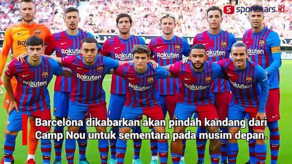 Bakal Pindah Markas, Barcelona Gunakan Stadion Ini di Musim 2023/2024