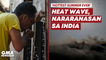 Heat wave sa India | GMA News Feed