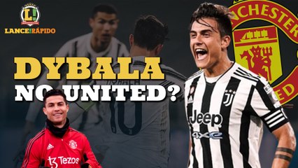 LANCE! Rápido: Manchester United quer Dybala, Liverpool põe pressão no City e mais!