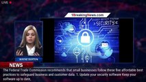 Five Affordable Cyber Security Best Practices For Small Businesses - 1BREAKINGNEWS.COM