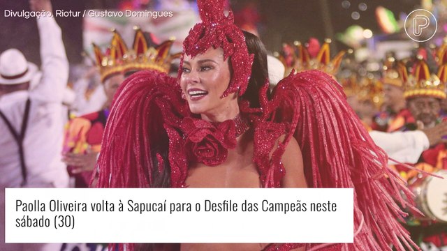 Paolla Oliveira no Desfile das Campeãs: 5 motivos para ver a atriz na avenida e onde assistir!