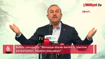 Bakan Çavuşoğlu'ndan Almanya'ya Osman Kavala tepkisi: Haddini bileceksin
