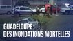 Intempéries : des inondations mortelles en Guadeloupe