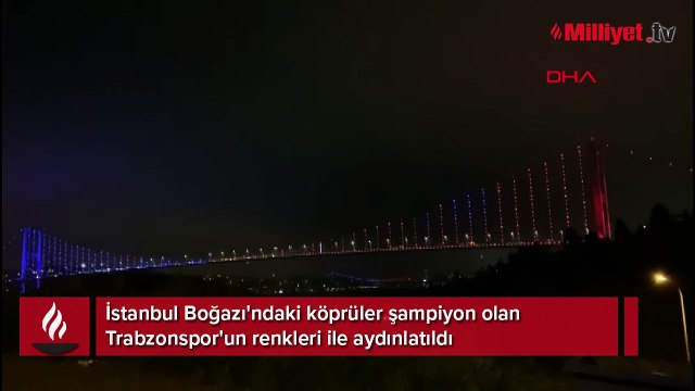 İstanbul'da köprüler bordo maviye boyandı
