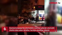 Gaziosmanpaşa'da taraftarlar otomatik silahla faciaya davetiye çıkardı