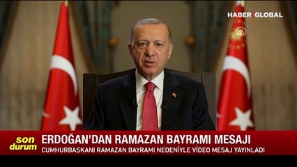 Cumhurbaşkanı Erdoğan'dan Bayram mesajı