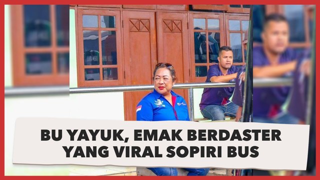 Inilah Sosok Bu Yayuk, Emak-Emak Berdaster yang Viral Sopiri Bus PO Haryanto