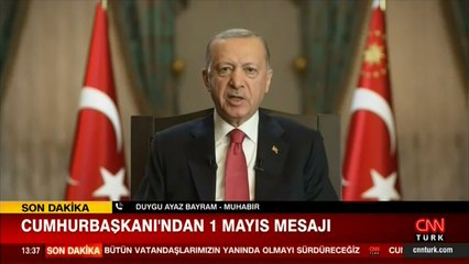 Erdoğan'dan 1 Mayıs mesajı
