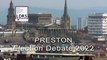 Preston City Council election debate 2022