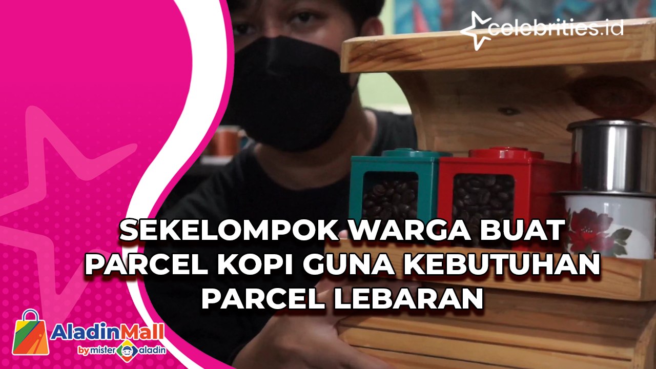 Sekelompok Warga Buat Parcel Kopi Guna Kebutuhan Parcel Lebaran