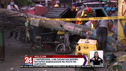 2 Napuruhan, 4 na sasakyan nasira matapos mabagsakan ng poste ng kuryente | 24 Oras Weekend