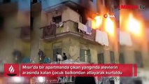 Mısır’da alevlerin ortasında kalan çocuk balkondan atladı