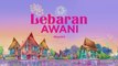 #LebaranAWANI with Melisa Idris & Sharaad Kuttan