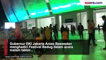 Anies Baswedan Berpantun saat Buka Festival Bedug di Jakarta Internasional Stadium