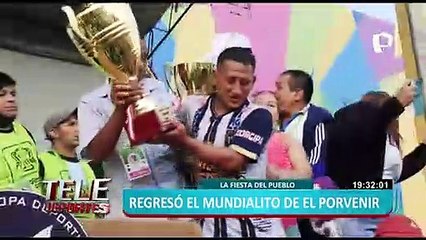 EXCLUSIVO | Así se vivió el Mundialito “El Porvenir” en La Victoria