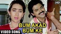Bum Akad Bum Ke - Video Song | Anari | Udit Narayan Hits | Venkatesh | Karisma Kapoor