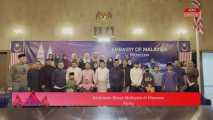 Ucapan Raya | Kedutaan Besar Malaysia di Moscow, Rusia