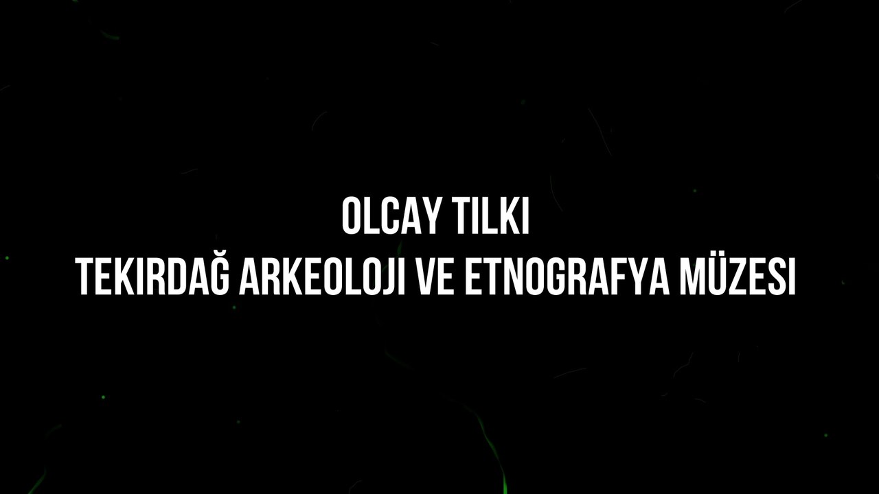 Tekirdağ Arkeoloji Ve Etnografya Müzesi - Tekirdağ part3