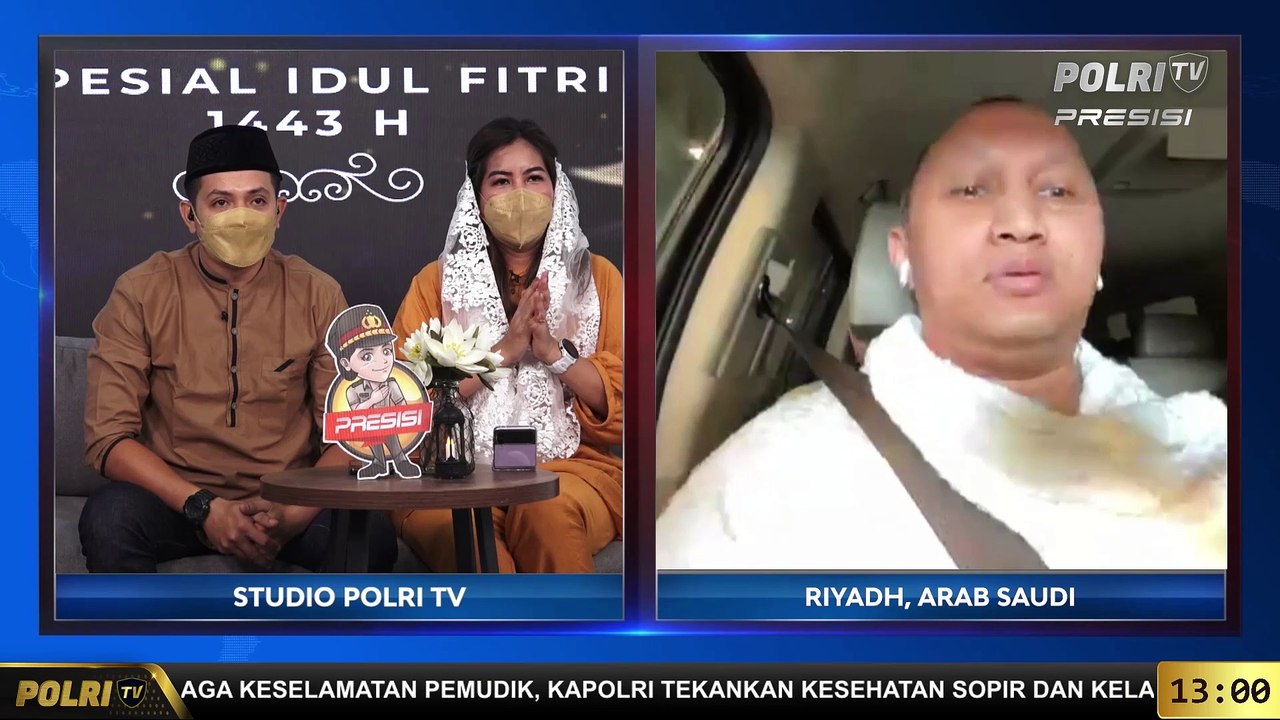 Live Dialog Bersama Atase Kepolisian RI Riyadh Terkait Perayaan Idul Fitri 1443 H di Riyadh, Arab Saudi