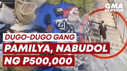 Pamilya, nabudol ng P500,000 sa “dugo-dugo” scam | GMA News Feed