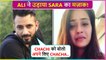 Ali Merchant Calls Sara Khan 'CHACHI' Blames Her Damaging His Image