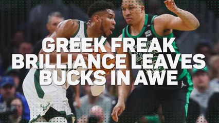 Greek Freak brilliance leaves Bucks in awe