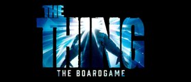 The Thing - The Boardgame Unboxing