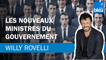 Les nouveaux ministres du gouvernement - Le billet de Willy Rovelli