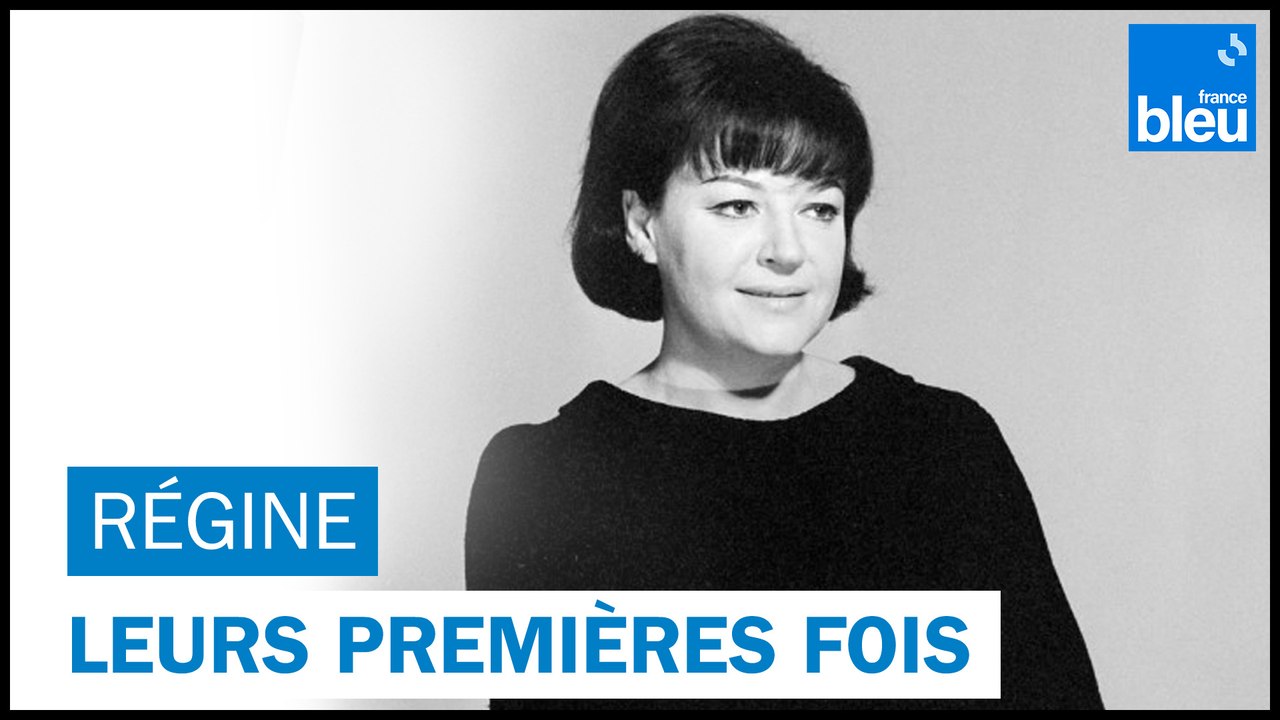 Leurs premières fois : Régine