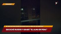 Escuchó ruidos y grabó “el alma en pena”