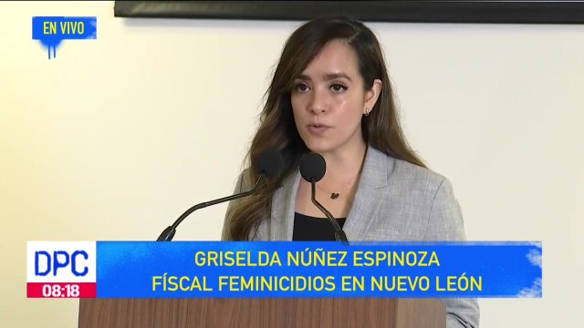 Fiscal de feminicidios en N.L. habla acerca de las desapariciones