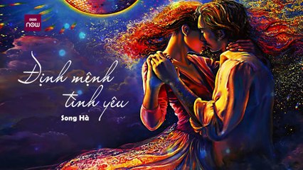 Định mệnh của tình yêu | Song Hà | Truyện ngắn VTC Now