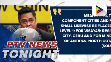 Palace: More areas put under Alert Level 1 until May 15