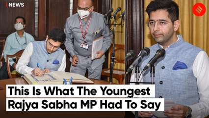 “Hope people in RS take me seriously": AAP Leader and Newly-Elected RS MP Raghav Chadha