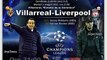 Champions, Villarreal Emery, 'Liverpool Più forti del mondo'