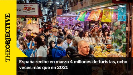 España recibe en marzo 4 millones de turistas, ocho veces más que en 2021