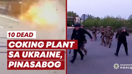 Coking plant sa Ukraine, pinasabog | GMA News Feed