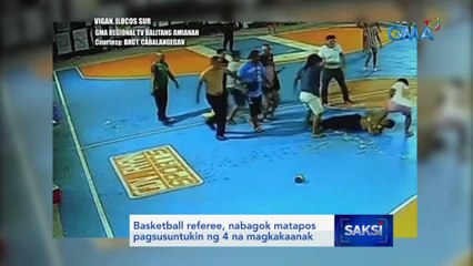 Basketball referee, nabagok matapos pagsusuntukin ng 4 na magkakaanak | Saksi