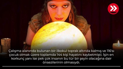 Günler önce felaketi gördüler! Korkutan kehanetin sırrı