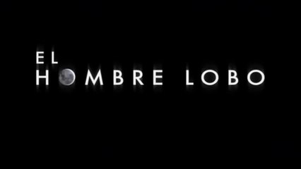 EL HOMBRE LOBO (2010) Trailer - SPANISH