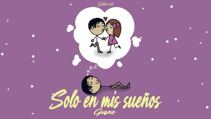 Gvano - Solo En Mis Sueños (Lyric Video)