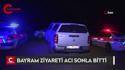 Bayram ziyareti acı sonla bitti