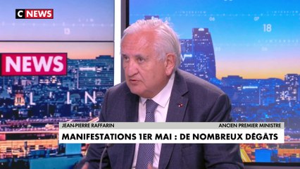 Jean-Pierre Raffarin : «Quand la violence avance, la politique recule», à propos des manifestations du 1er mai
