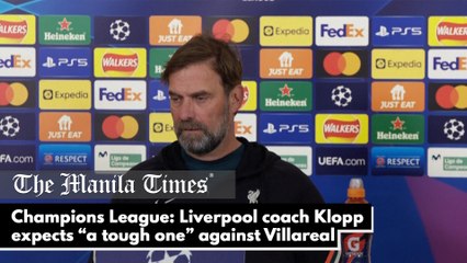 Champions League: Liverpool coach Klopp expects "a tough one"against Villareal
